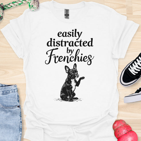 Easily distracted by frenchies - V15 - The Distracting Paw T-Shirt